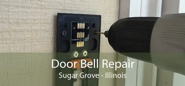 Door Bell Repair Sugar Grove - Illinois