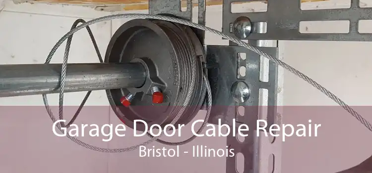 Garage Door Cable Repair Bristol - Illinois