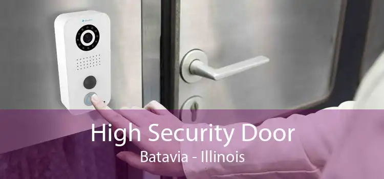 High Security Door Batavia - Illinois