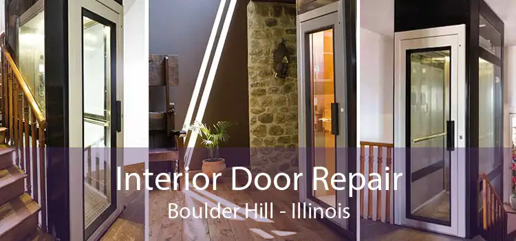 Interior Door Repair Boulder Hill - Illinois