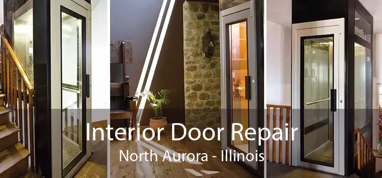 Interior Door Repair North Aurora - Illinois