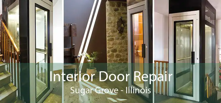 Interior Door Repair Sugar Grove - Illinois