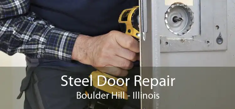 Steel Door Repair Boulder Hill - Illinois